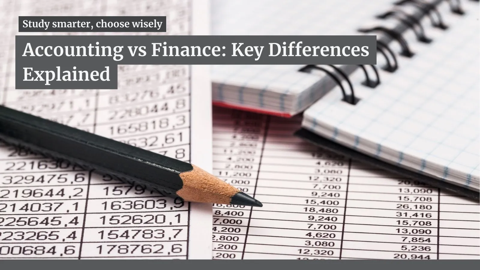 Main Difference Between Studying Accounting and Finance in UK - Sample Assignment