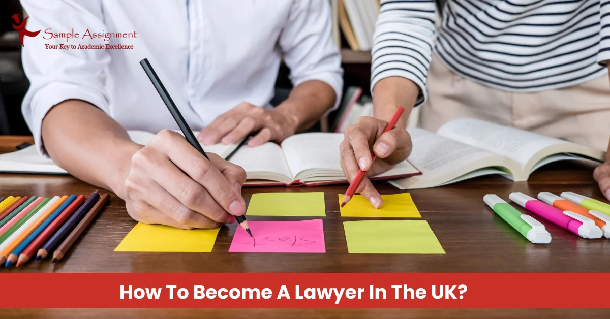 How to Become a Lawyer in UK - Sample Assignment