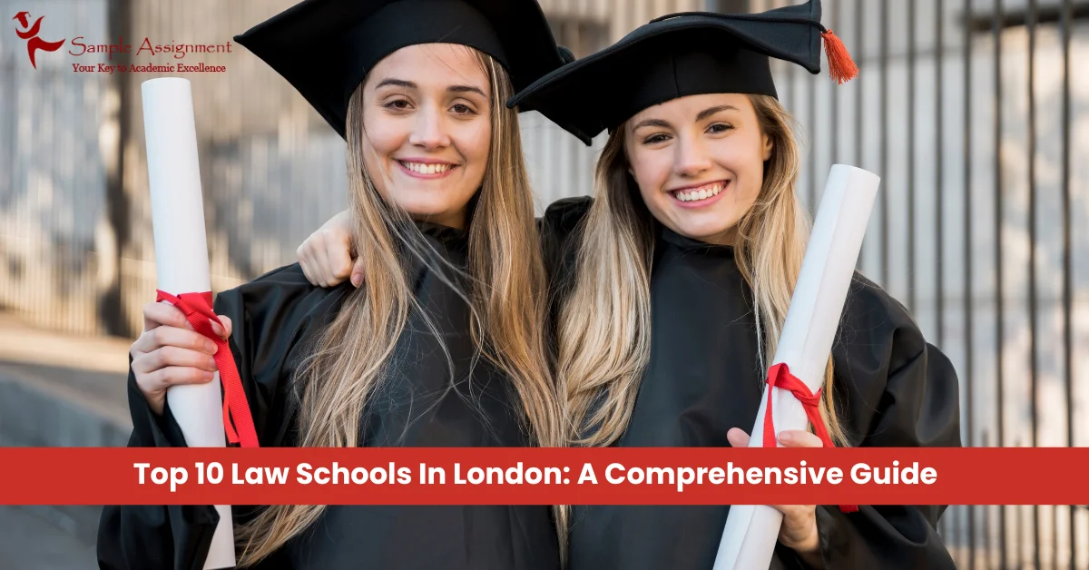Top 10 Law Schools In London - Sample Assignment